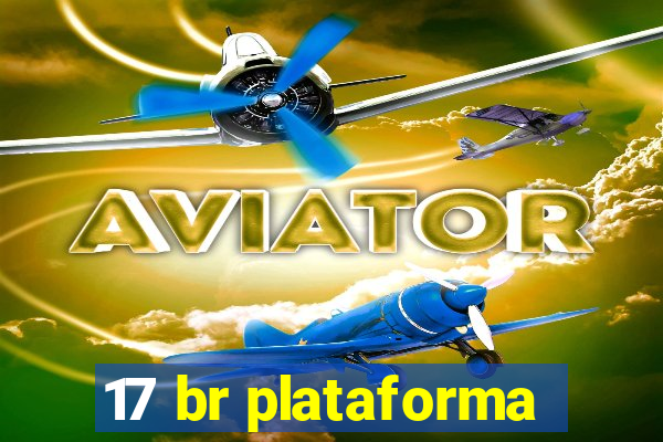 17 br plataforma